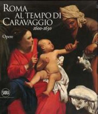 roma-al-tempo-di-caravaggio-1600-1630