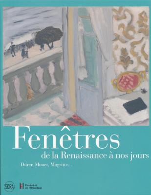 fenetres-de-la-renaissance-a-nos-jours-durer-monet-magritte-