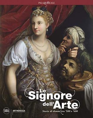 le-signore-dell-arte-storie-di-donne-tra-500-e-600