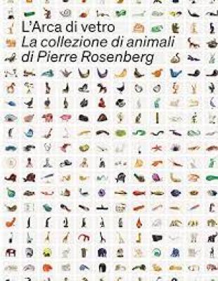 l-arca-di-vetro-la-collezione-di-animali-di-pierre-rosenberg