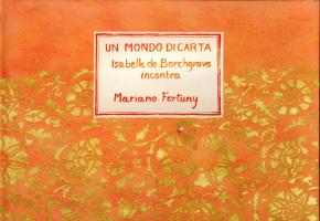 un-mondo-di-carta-isabelle-de-borchgrave-incontra-mariano-fortuny