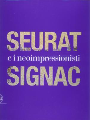 georges-seurat-paul-signac-e-i-neoimpressionisti-