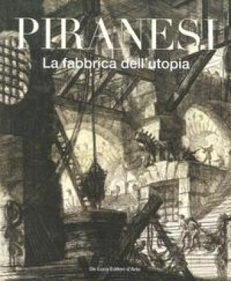 piranesi-la-fabbrica-dell-utopia