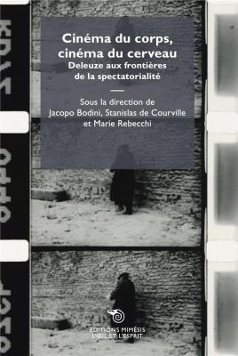 cinema-du-corps-cinema-du-cerveau-deleuze-aux-frontieres-de-la-spectatorialite