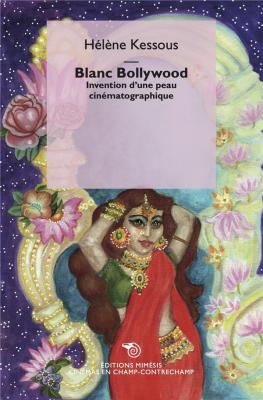blanc-bollywood-invention-d-une-peau-cinematographique