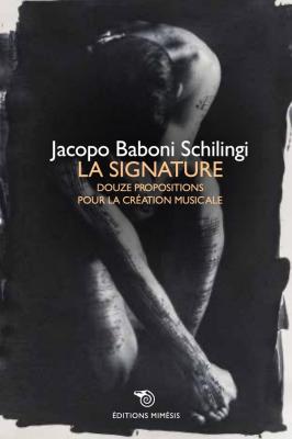 la-signature-douze-propositions-pour-la-creation-musicale