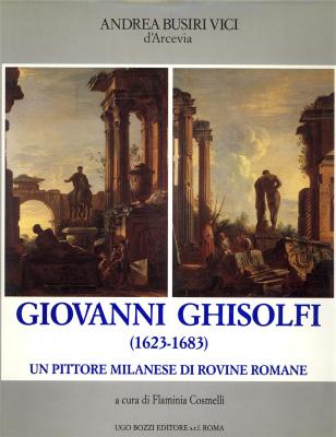 giovanni-ghisolfi-1623-1683-un-pittore-milanese-di-rovine-romane-