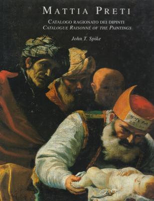 mattia-preti-catalogo-ragionato-dei-dipinti-catalogue-raisonnE-of-the-paintings-