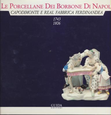porcellane-dei-borbone-di-napoli-capodimonte-e-real-fabbrica-ferdinandea-1743-1806-
