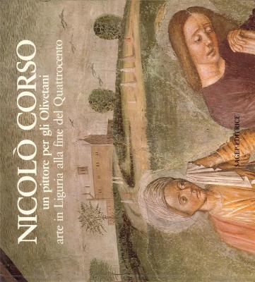 nicolo-corso-un-pittore-per-gli-olivetani-arte-in-liguria-alla-fine-del-quattrocento-