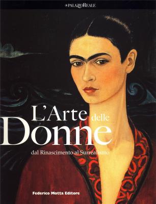l-arte-della-donne-dal-rinascimento-al-surreallismo-