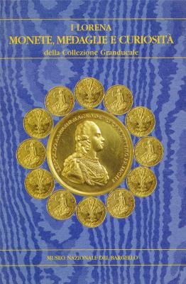 i-lorena-monete-medaglie-e-curiosita-della-collezione-granducale-