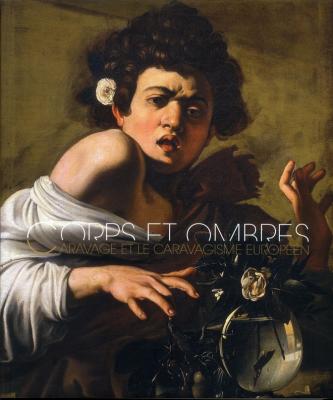 corps-et-ombres-caravage-et-le-caravagisme-en-europe