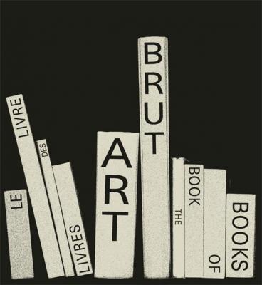 art-brut-le-livre-des-livres