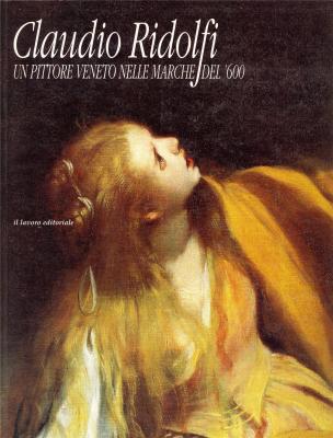 claudio-ridolfi-un-pittore-veneto-nelle-marche-dell-600-
