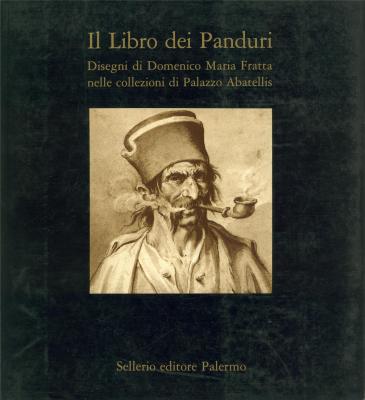 il-libro-dei-panduri-disegni-di-domenico-maria-fratta-nelle-collezioni-di-palazzo-abatellis-