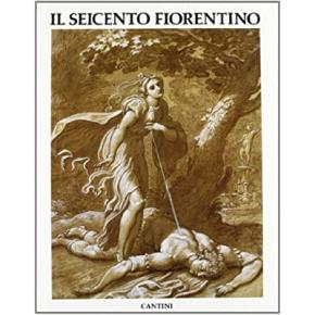 seicento-fiorentino-arte-a-firenze-da-ferdinando-i-a-cosimo-iii