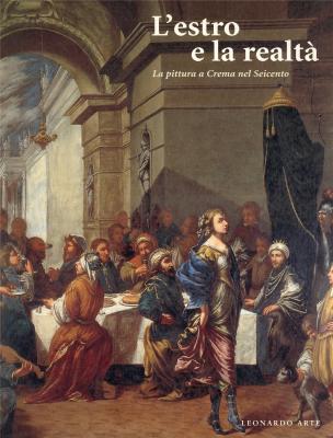 l-estro-e-la-realta-la-pittura-a-crema-nel-seicento