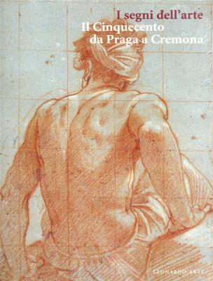 i-segni-dell-arte-il-cinquecento-da-praga-a-cremona-
