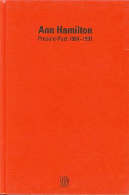 ann-hamilton-present-past-1984-1997