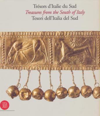 trEsors-d-italie-du-sud-treasures-from-the-south-of-italy-tesori-dell-italia-del-sud