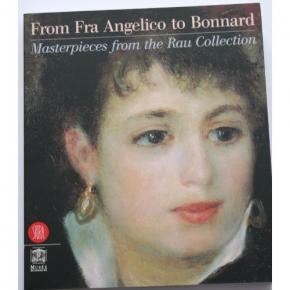 from-fra-angelico-to-bonnard-masterpieces-from-the-rau-collection