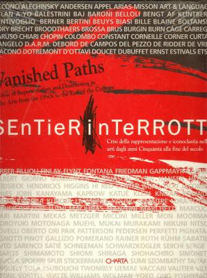 vanished-paths-sentieri-interrotti-crisis-of-representation-and-destruction-in-the-arts-