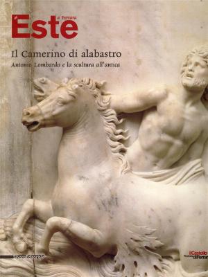 este-a-ferrara-il-camerino-di-alabastro-antonio-lombardo-e-la-scultura-all-antica-