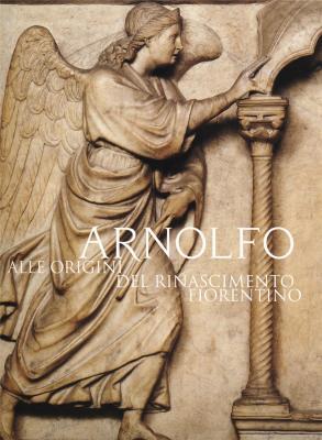 arnolfo-alle-origini-del-rinascimento-fiorentino-