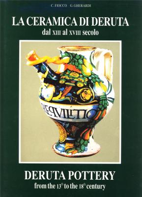 la-ceramica-di-deruta-dal-xiii-al-xviii-secolo-