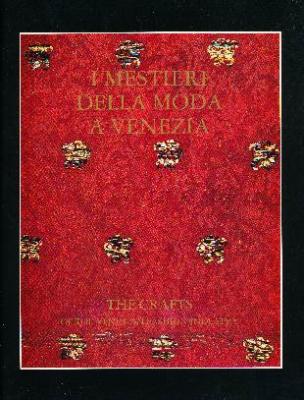 i-mestieri-della-moda-a-venezia-dal-xiii-al-xviii-secolo