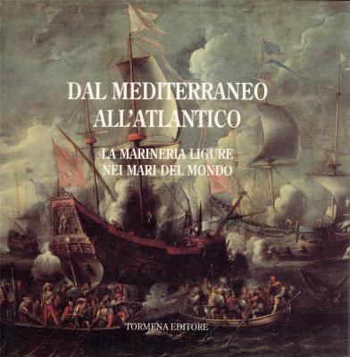dal-mediterraneo-all-atlantico-la-marineria-ligure-nei-mari-del-mondo-