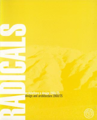 radicals-architettura-e-design-1960-75-design-and-architecture-1960-75-