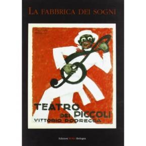 la-fabbrica-dei-sogni-la-compagnia-romana-dei-piccoli-di-podrecca-1914-1959-