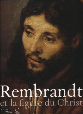rembrandt-et-la-figure-du-christ