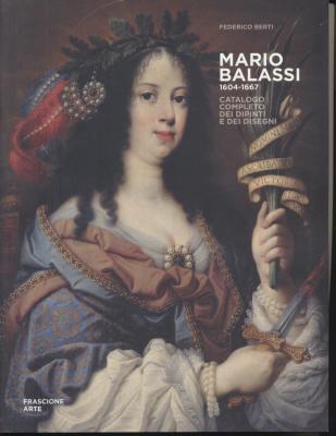 mario-balassi-1604-1667-catalogo-completo-dei-dipinti-e-dei-disegni