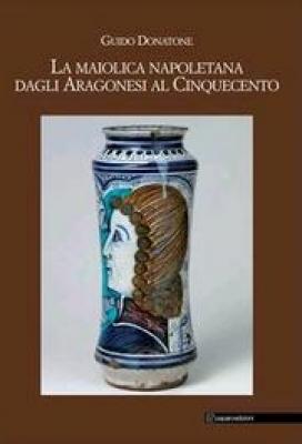 la-maiolica-napoletana-dagli-aragonesi-al-cinquecento