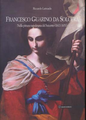 francesco-guarino-da-solofra-nella-pittura-napoletana-del-seicento-1611-1651-