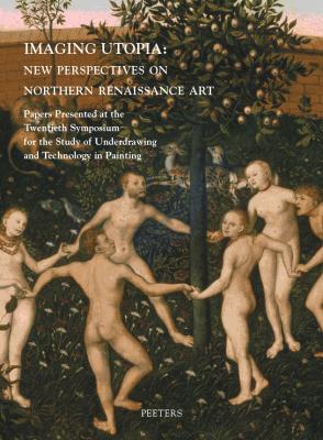 imaging-utopia-new-perspectives-on-northern-renaissance-art