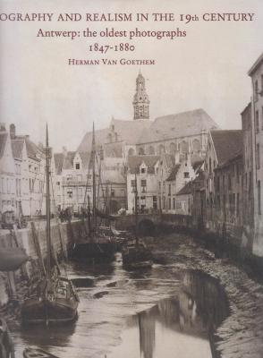 photography-and-realism-in-the-19th-century-antwerp-the-oldest-photographs-1847-1880-