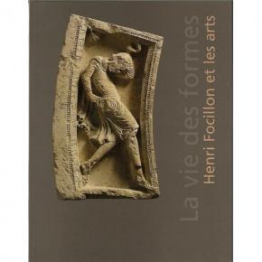 la-vie-des-formes-henri-focillon-et-les-arts-