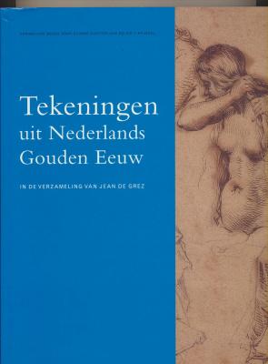 tekeningen-uit-nederlands-gouden-eeuw-in-de-verzameling-van-jean-de-grez