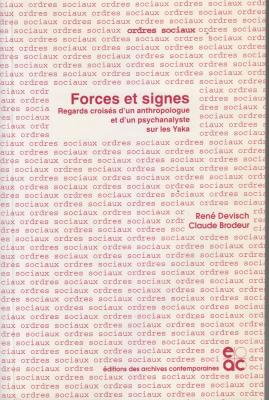 forces-et-signes-regards-croisEs-d-un-anthropologue-et-d-un-psychanalyste