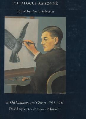 renE-magritte-catalogue-raisonnE-ii-oil-paintings-and-objects-1931-1948