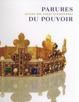 parures-du-pouvoir-joyaux-des-cours-europeennes-