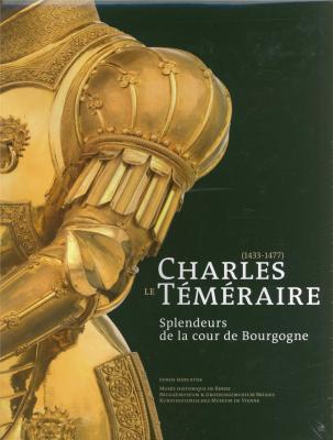 charles-le-tEmEraire-1433-1477-splendeurs-de-la-cour-de-bourgogne