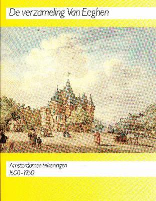 de-verzameling-van-eeghen-amsterdamse-tekeningen-1600-1950