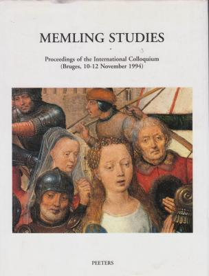 memling-studies-proceedings-of-the-international-colloquium-bruges-10-12-november-1994-