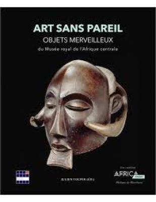 art-sans-pareil-objets-merveilleux-du-musEe-royal-de-l-afrique-centrale