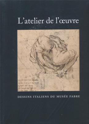 atelier-de-l-oeuvre-dessins-italiens-du-musee-fabre